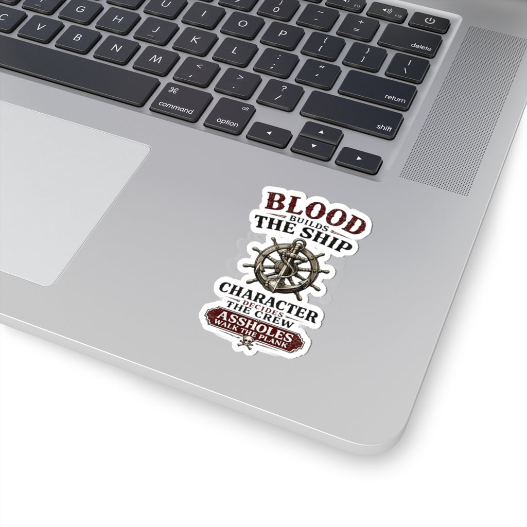 Blood Builds the Ship -Sticker