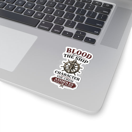 Blood Builds the Ship -Sticker